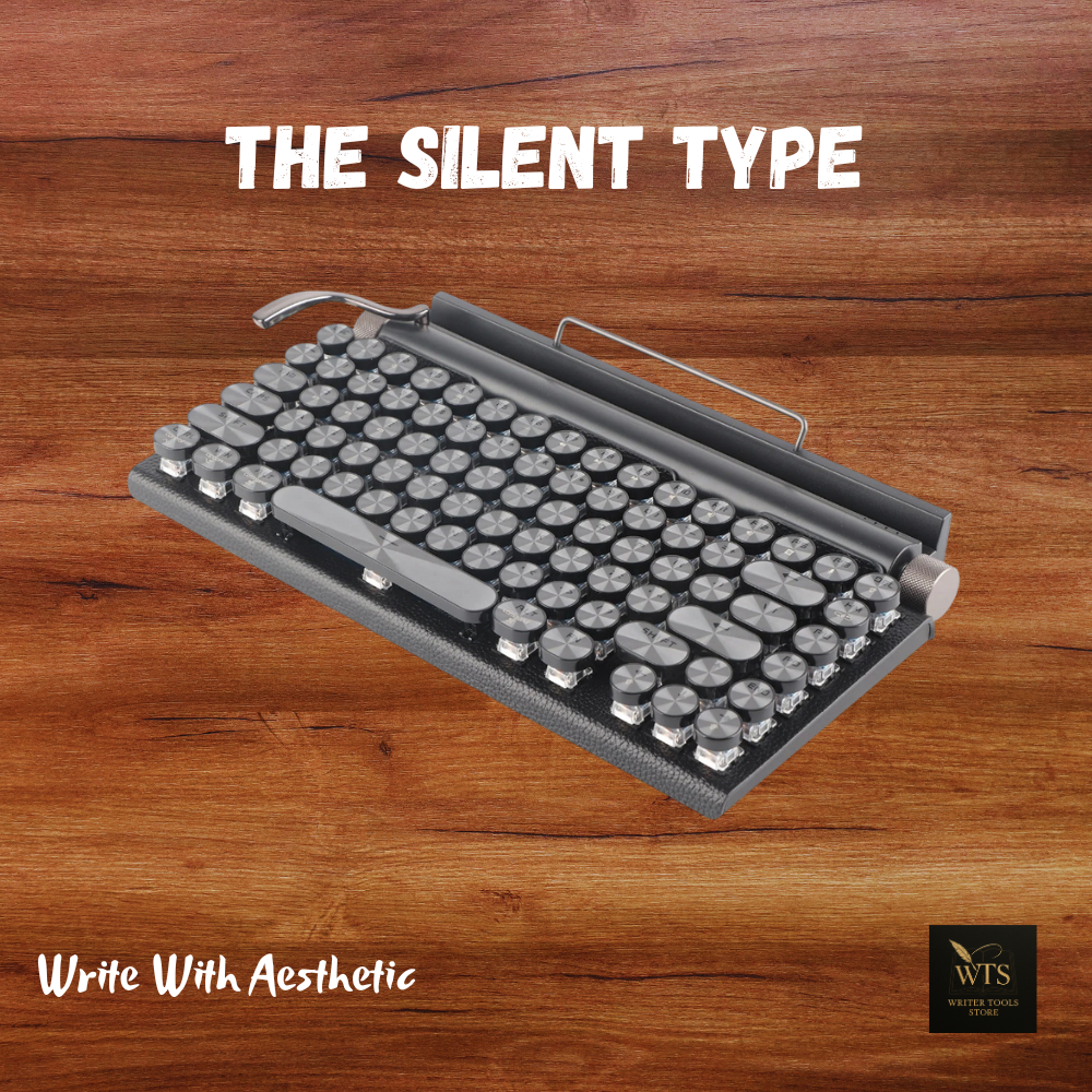 The Silent Type - For Those Who Write by Candlelight, Even on a Screen